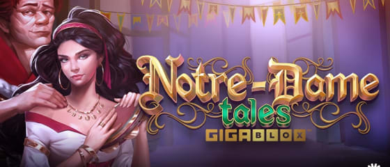 Yggdrasil esittelee Notre-Dame Tales GigaBlox -kolikkopelin